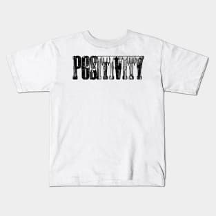 'Positivity' Typography Design Kids T-Shirt